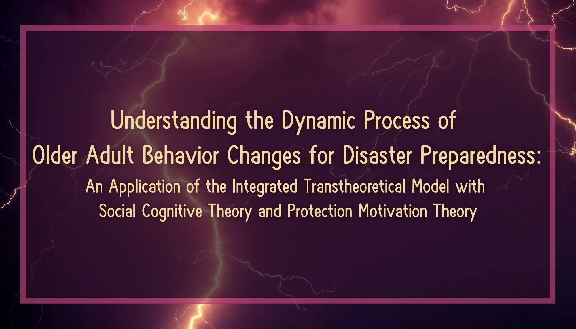 Understanding the Dynamic Process of Older Adult Behavior Changes for Disaster Preparedness