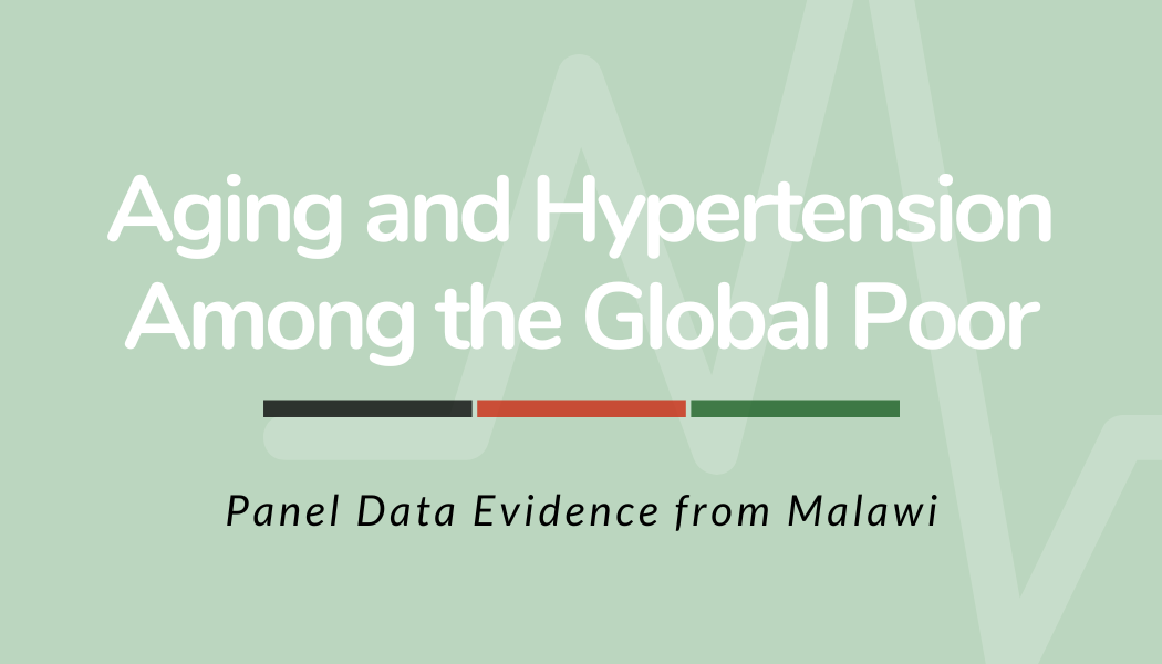 Aging and Hypertension among the Global Poor—Panel Data Evidence from Malawi